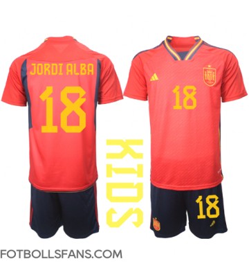 Spanien Jordi Alba #18 Replika Hemmatröja Barn VM 2022 Kortärmad (+ Korta byxor)